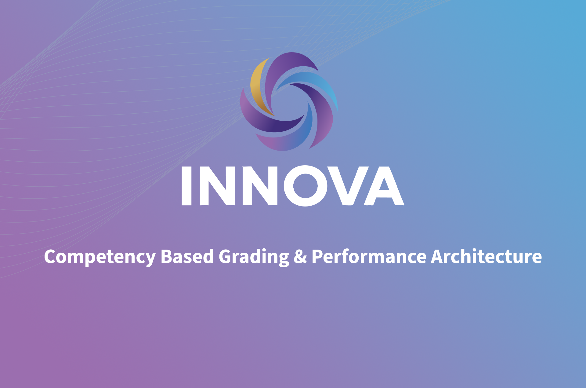 Competency Based Grading & Performance Architecture